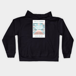 Life is a journey, enjoy the ride Kids Hoodie